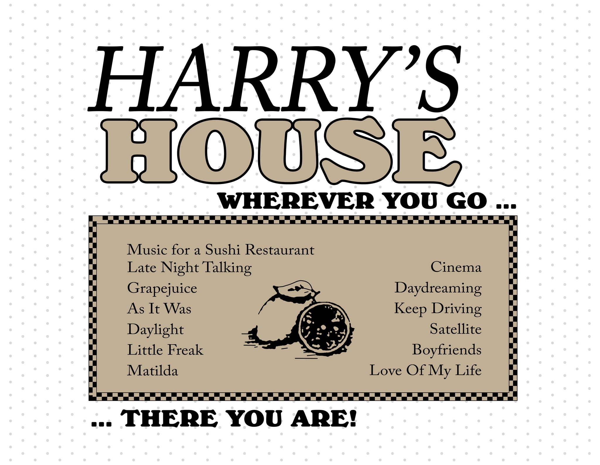 Harry's House Wherever You Go - Harry Styles - Sublimation PNG - Instant Download