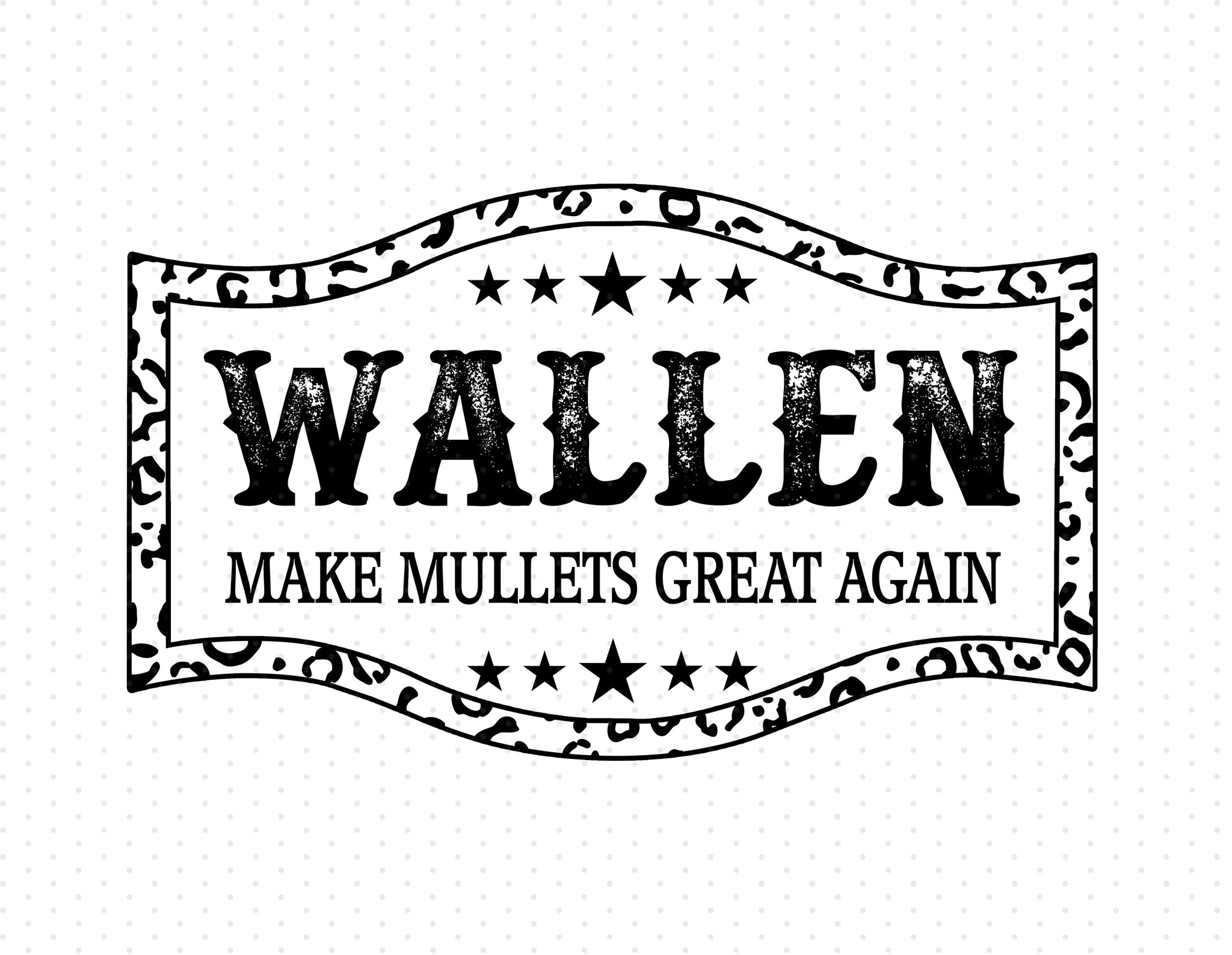 Wallen Make Mullets Great Again PNG