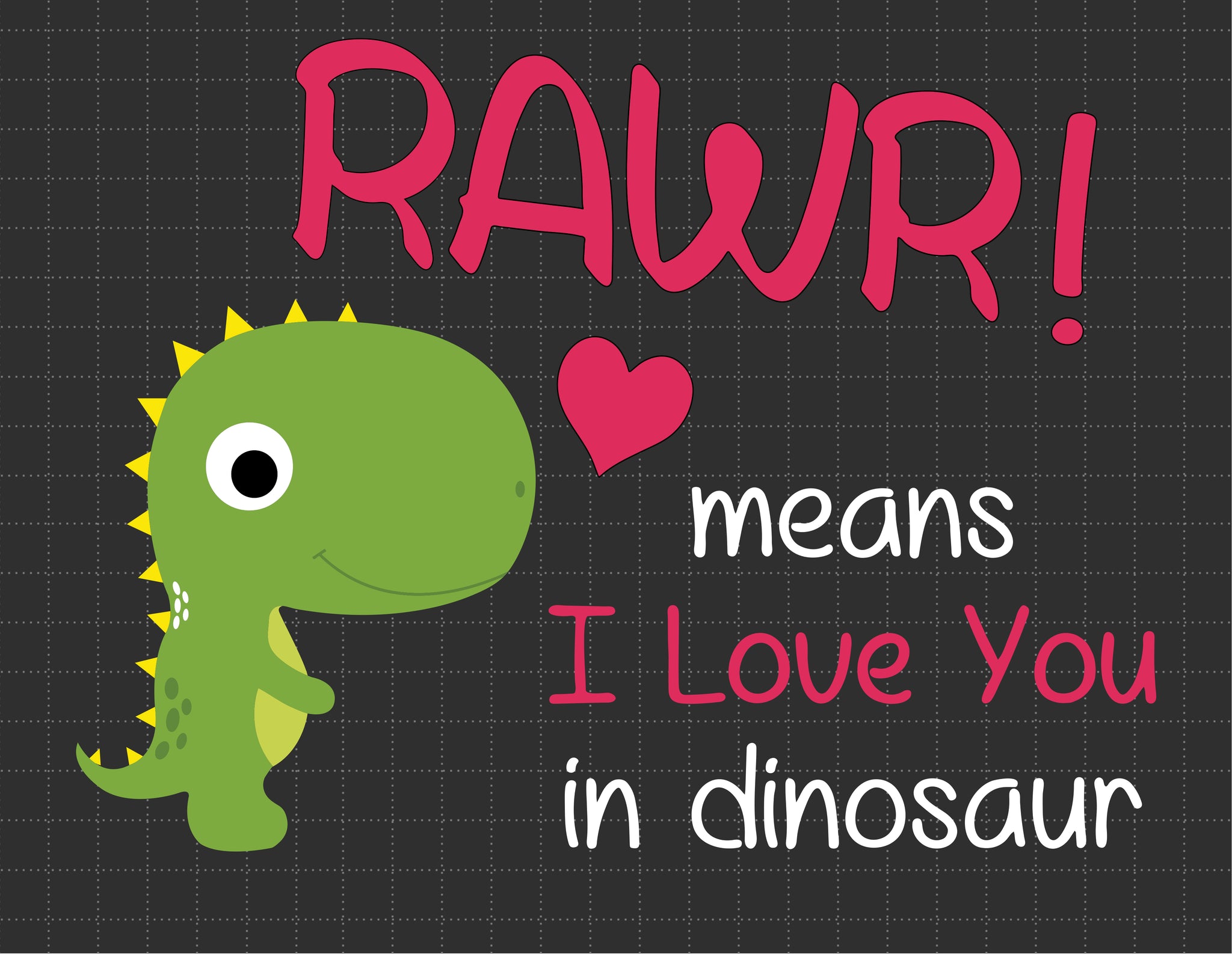 Rawr Valentines Day SVG - Instant Download